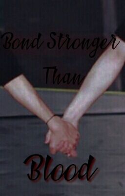 Bond Stronger Than Blood cover