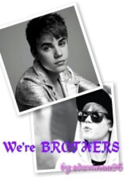 We're Brothers (Justin Bieber and Jason Mccan) cover