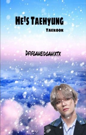  He's Taehyung  |Taekook by Dfifgaheidgahixtx