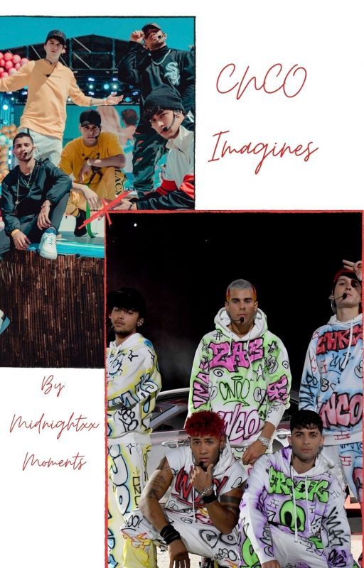 CNCO & PM Imagines (complete) by midnightxxmoments