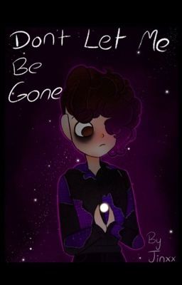 Don't Let Me Be Gone cover