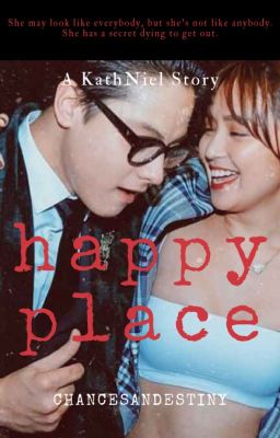 Happy Place - A KathNiel Story cover