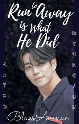 To Run Away Is What He Did (Aroha Series #2)| COMPLETED cover