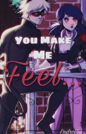 You Make Me Feel... by endroitsp