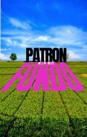 PATRÓN DE FUNDO by _Queltehue_