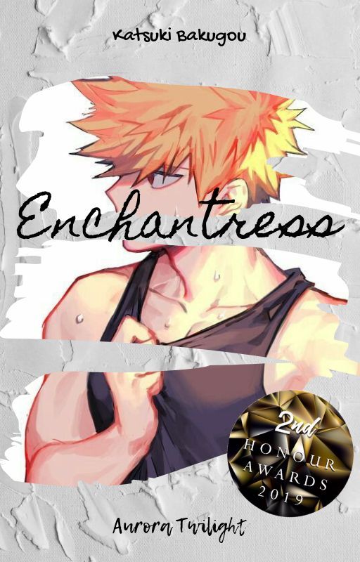 Enchantress - Katsuki Bakugou by petrichor_aurora