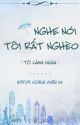 [Edited]NGHE NÓI TÔI RẤT NGHÈO by HoangChieuHy