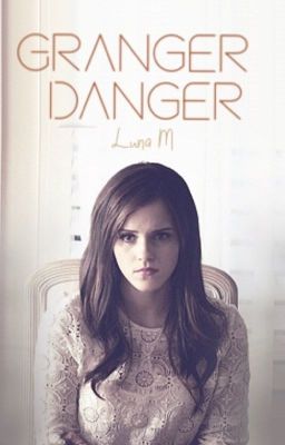 Granger Danger cover