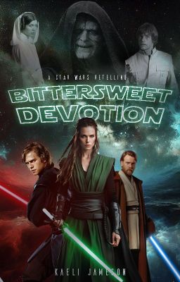 Bittersweet Devotion [Star Wars x Anakin Skywalker] cover