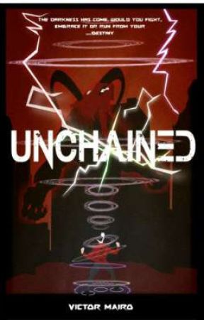 Unchained [Completed]  by Victor_Mairo