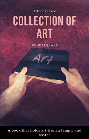 Collection of Art {Third Art Book} by WalkSafe