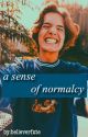 a sense of normalcy//a Noah Urrea fan fiction. by believerfxte