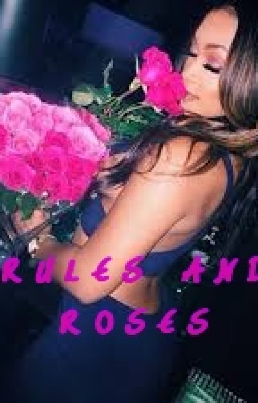 RULES AND ROSES by HouseofReadz