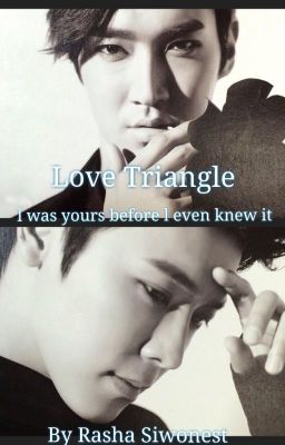 Love Triangle : I was yours before I even knew it cover