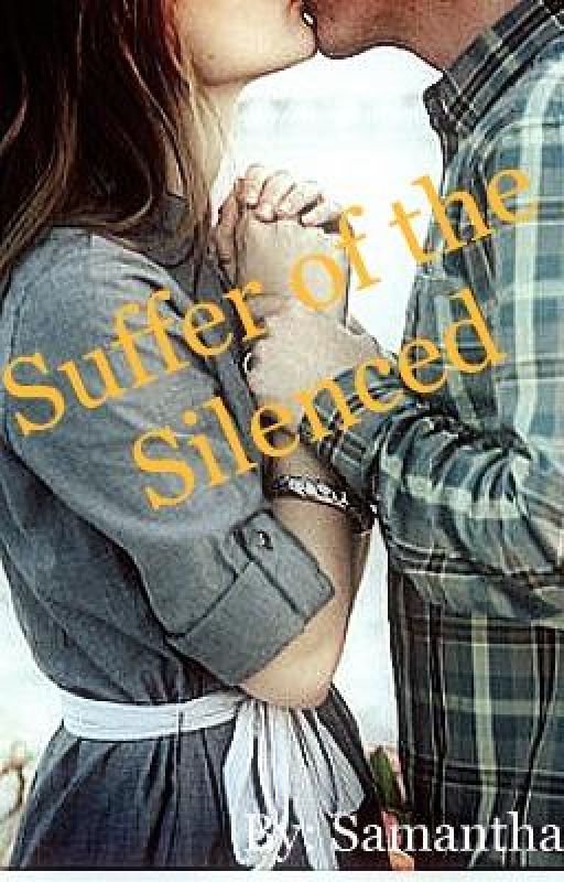 The Suffer of the Silenced by samanthaaaaa