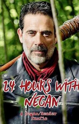 24 Hours with Negan (A Negan/Reader fanfic) cover