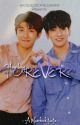 Forever || Namkook by KKisDedicatedArmy