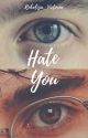 Hate You || Drarry by Robeliza_Victoria