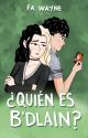 ¿Quién es B'dLaín ? by FaWayne