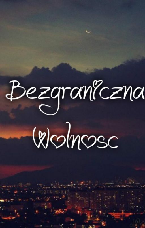 Bezgraniczna Woloność by 1xprincesx1