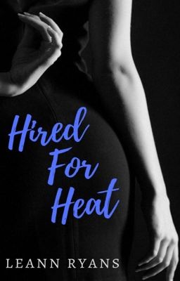 Hired for Heat (The Hired Series) cover