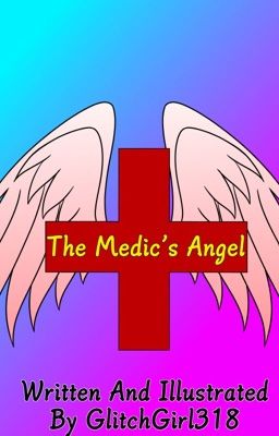 The Medic's Angel (medic x oc) cover