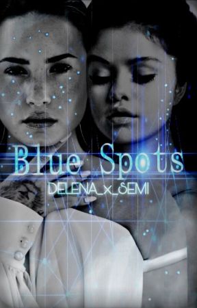 Blue Spots (Delena/Semi Fantasy/Fanficion) by Delena_x_Semi