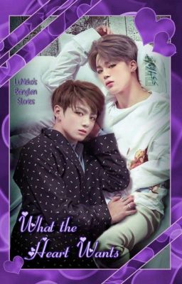 What the Heart Wants - JiKook cover