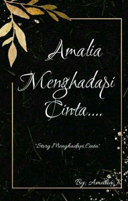 Amalia menghadapi Cinta✔️ cover