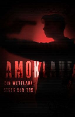 Amoklauf - Ein Wettlauf gegen den Tod cover