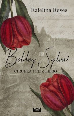 Boldog Szilva: Ciruela Feliz libro 1 [Sin Editar] cover