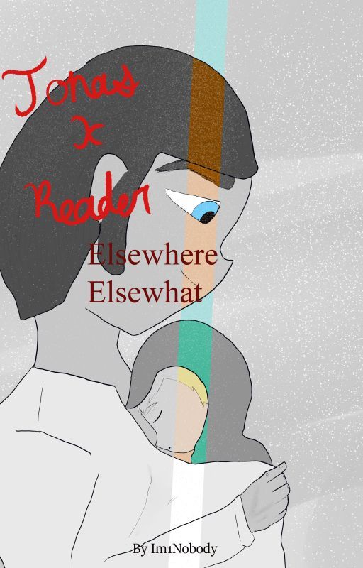 Jonas X Reader: Elsewhere Elsewhat by Im1nobody