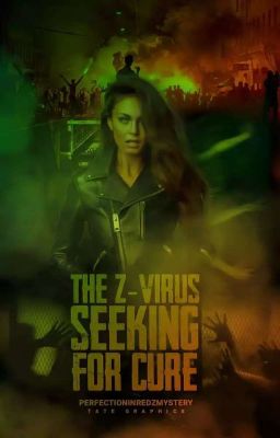 The Z-Virus: Seeking for Cure [PUBLISHED UNDER 8LETTERS PUB HOUSE] cover