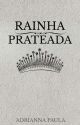 Rainha Prateada | Fanfic de Rainha Vermelha by AdriannaPaula