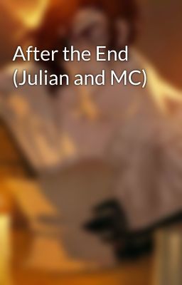 After the End (Julian and MC) cover