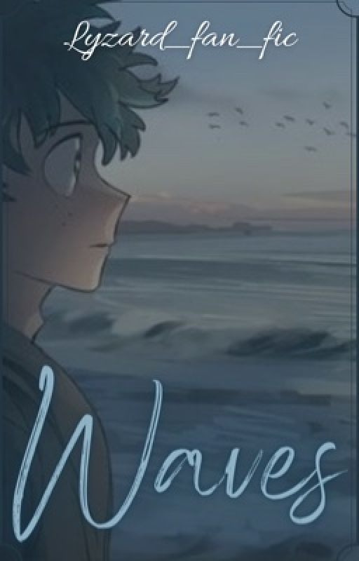 Waves (KiriBakuDeku) by lyzard_fan_fics