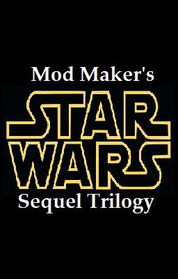 Mod Maker's Star Wars Sequel Trilogy cover