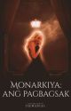 Monarkiya: Ang Pagbagsak | ✔ by taemaniac-