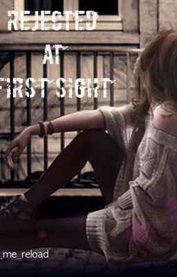 Rejected at first sight cover