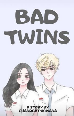 BAD TWINS (HIATUS) by Chand043