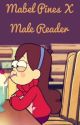 Love Falls ~ Mabel Pines X Male Reader  by ThomasShogun