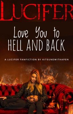 Love You to Hell and Back | Lucifer | Deckerstar | cover