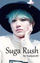 Suga Rush by Kaylajane87