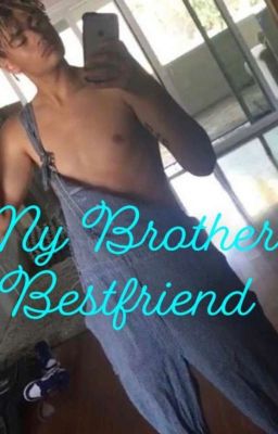 My Brother's Bestfriend | Z.K. cover