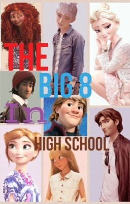 The Big 8 In High School *on hold* cover