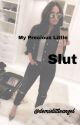 My Precious Little Slut by demislittleangel