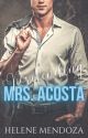 Pretending Mrs. Acosta (COMPLETE) by helene_mendoza