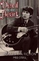 The Devil In Her Heart (Beatles Fan Fiction) by MissODell