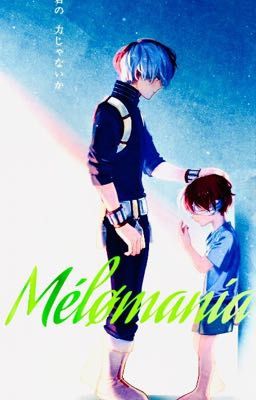 Mêlømanía {A TodoDeku Fanfic} cover