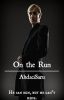 On the Run: A Draco Malfoy Love Story